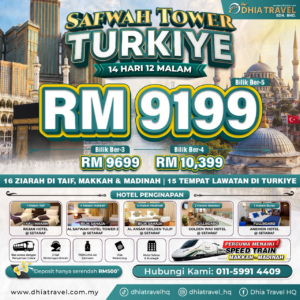 SAFWAH UMRAH TURKIYE RM 9199 (KLIA)