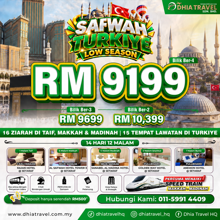 PAKEJ SAFWAH TURKIYE RM 9199 (KLIA2)
